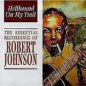 Robert Johnson : Hellhound On My Trail CD (2008) Pre-Owned