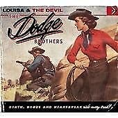 The Dodge Brothers : Louisa & the Devil CD (2009) Pre-Owned