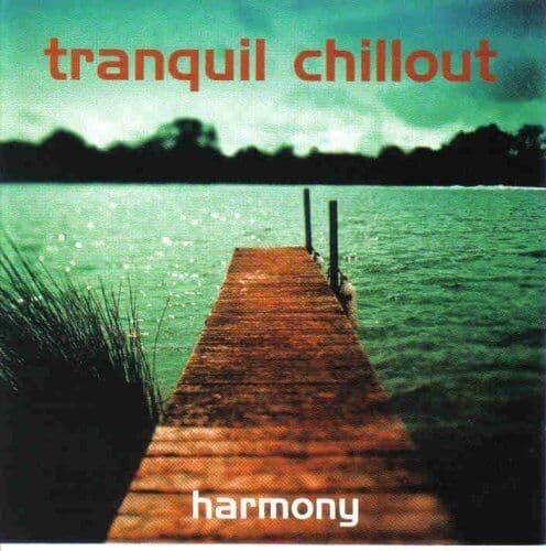 Various Artists - Tranquil Chillout:Harm CD Pre-Owned