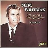 Slim Whitman : Man With Singing Guitar Vol. 2 CD (2005) Pre-Owned