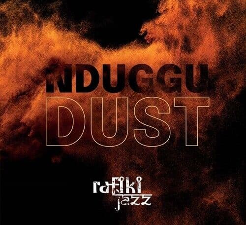 Rafiki Jazz : Nduggu: Dust CD (2021) Pre-Owned