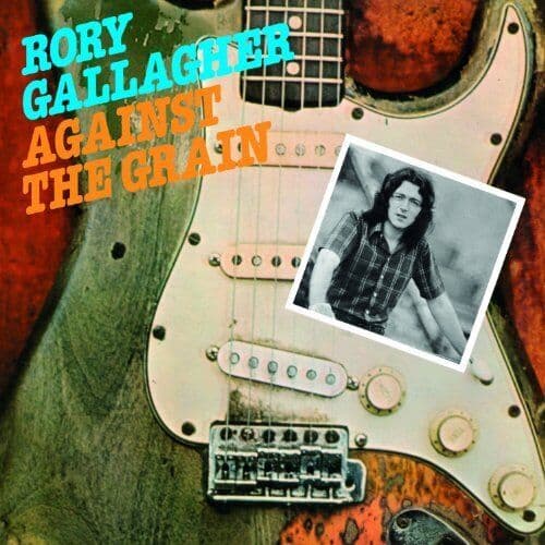 Rory Gallagher : Against the Grain CD (2012) Pre-Owned