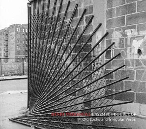Henry Threadgill Double-Up Ensemble : Old Locks and Irregular Verbs CD (2016)