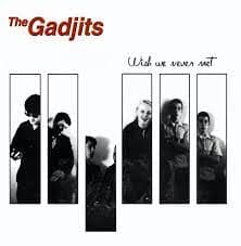 Gadjits : Wish We Never Met CD Pre-Owned