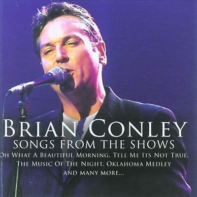 Brian Conley : Songs from the Shows CD (2006) Pre-Owned