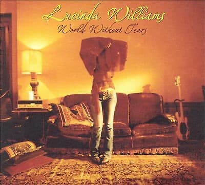 Lucinda Williams : World Without Tears CD (2003) Pre-Owned