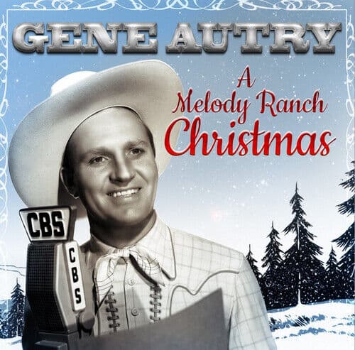 Gene Autry : A Melody Ranch Christmas CD (2016)