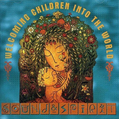 Various : Sound & Spirit: Welcoming Chil CD Pre-Owned