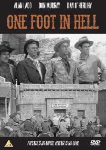 One Foot In Hell DVD (2014) Alan Ladd, Clark (DIR) Cert PG Pre-Owned Region 2
