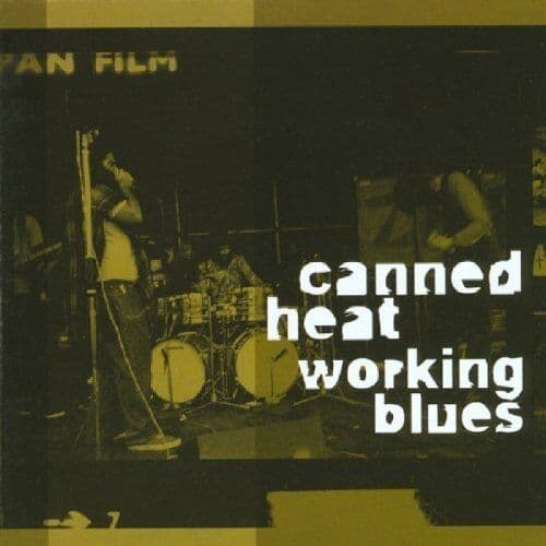 Canned Heat : Working Blues CD Pre-Owned