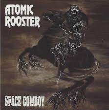 Atomic Rooster : Space cowboy CD Pre-Owned