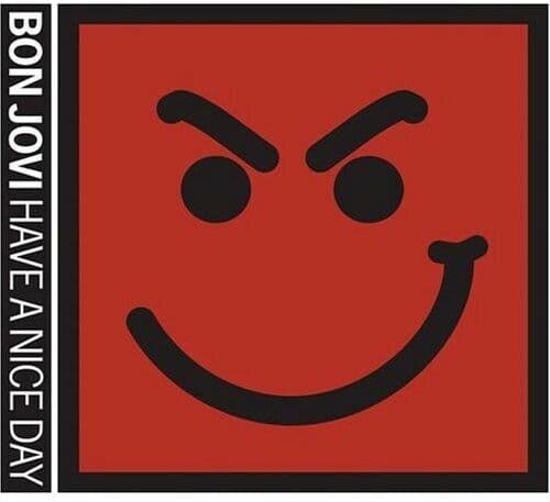 Bon Jovi : Have a Nice Day CD Pre-Owned