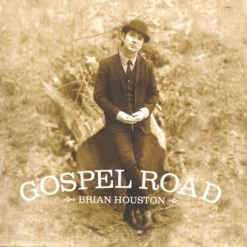 Brian Houston : GOSPEL ROAD CD Pre-Owned