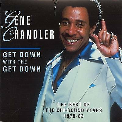 Gene Chandler : Get Down With the Down CD Pre-Owned