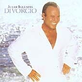 Julio Iglesias : Divorcio CD (2004) Pre-Owned