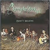 Cherryholmes III: Dont Believe CD Pre-Owned