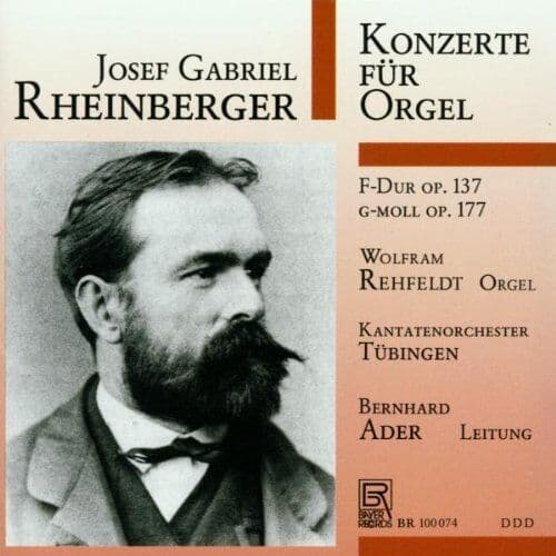 Rheinberger,joseph Gabriel : Orgelkonzerte 1, 2 CD Pre-Owned