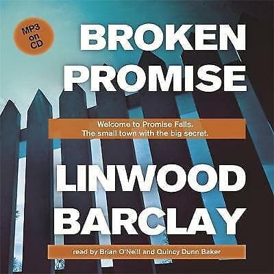 ONeill, Brian : Broken Promise: (Promise Falls Trilogy B CD Pre-Owned