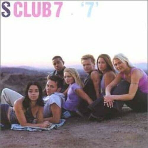 S Club 7 : 7: UK Edition CD Pre-Owned