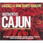 Various Artists : Authentic Cajun CD (2006) Pre-Owned