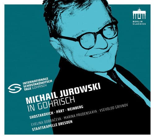 Michail Jurowski : Michail Jurowski in Gohrisch CD (2017)