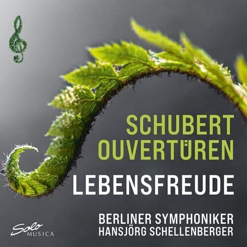 Franz Schubert : Schubert Ouvertüren: Lebensfreude CD (2022)