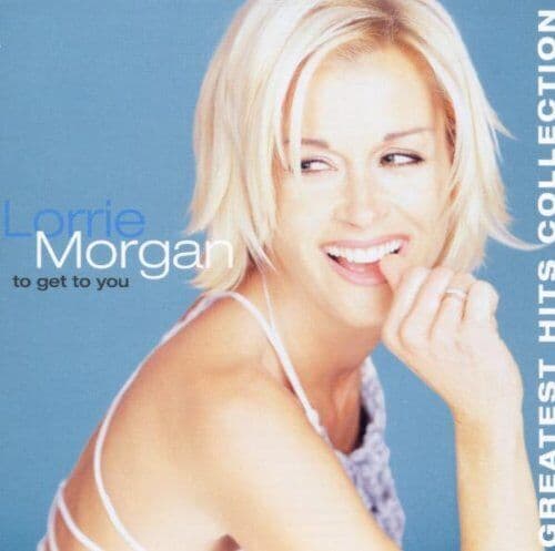 Lorrie Morgan : To Get to You CD Pre-Owned