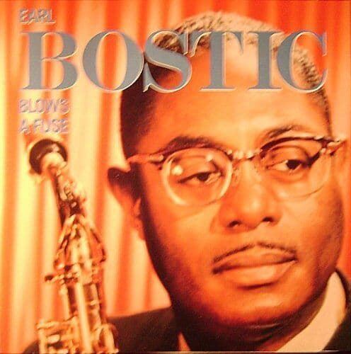 Earl Bostic : Blows a Fuse CD Pre-Owned