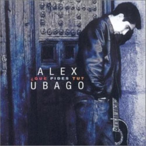 Alex Ubago : Que Pides Tu CD Pre-Owned