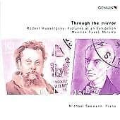 Modest Mussorgsky : Through the Mirror CD (2010) Pre-Owned