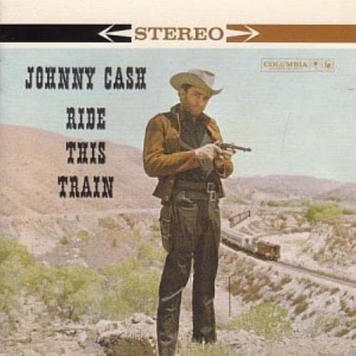 Johnny Cash : Ride This Train CD (2002) Pre-Owned