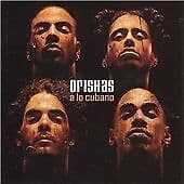 Orishas : A Lo Cubano CD (2000) Pre-Owned
