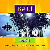 Midori : Bali CD (1999) Pre-Owned