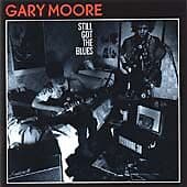 Gary Moore : Still Got the Blues CD (2003) Pre-Owned