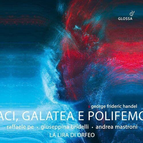 George Frideric Handel : George Frideric Handel: Aci, Galatea E Polifemo CD 2
