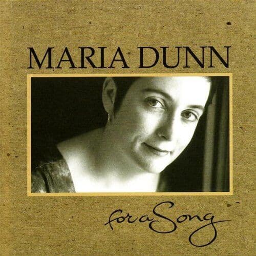 Maria Dunn : For a Song CD Pre-Owned