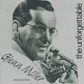 Miller Glenn : Unforgettable Glenn Miller CD Pre-Owned