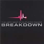 Breakdown - The Very Best of Euphoric Dance CD 2 discs (2003) Pre-Owned