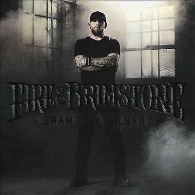 Brantley Gilbert : Fire & Brimstone CD (2019)