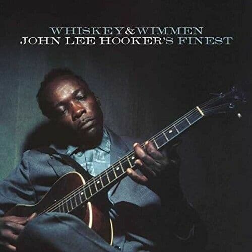 Hooker, John Lee : Whiskey & Wimmen: John.. CD