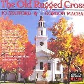Jo Stafford & Gordon Macrae : Old Rugged Cross CD Pre-Owned