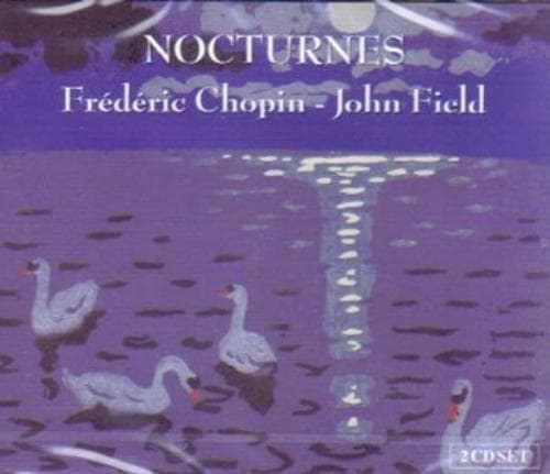 NOCTURNES Frederic Chopin John Field CD Pre-Owned