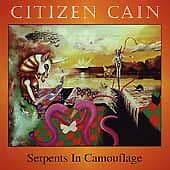 Citizen Cain : Serpents in Camouflage CD Pre-Owned