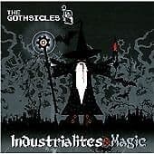 Gothsicles : Industrialites & Magic CD