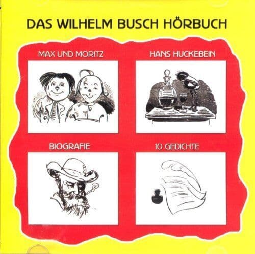 Wilhelm Busch : Das Wihlem Busch Hrbuch CD Pre-Owned