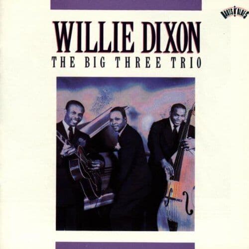 Dixon, Willie : Big Three Trio CD Pre-Owned