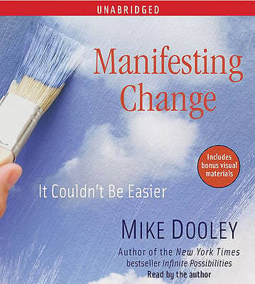 Dooley, Mike : Manifesting Change: It Couldnt Be Easier CD Pre-Owned