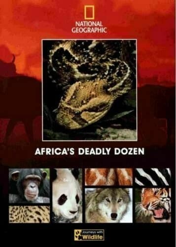 National Geographic Africa's Deadly Dozen 2000 DVD