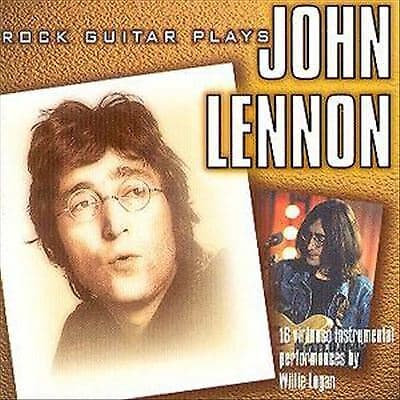 Willie Logan : Rock Guitar Plays John Lennon CD Pre-Owned