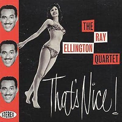 The Ray Ellington Quartet : That's Nice CD (2001) Pre-Owned